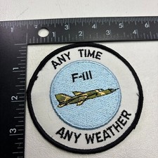 Military Patch F-III ANY TIME ANY WEATHER  (Camo Fighter Plane) 53af