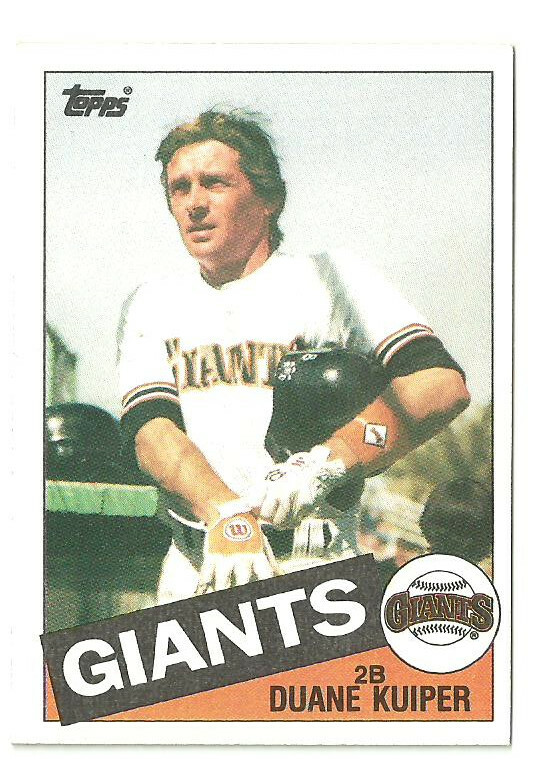 DUANE KUIPER SAN FRANCISCO GIANTS #22 - TOPPS NM-MT 1985