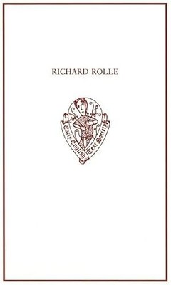 Richard Rolle: Uncollected Prose and Verse, with Related Northern Texts by Ralp
