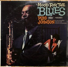 Plas Johnson – Mood For The Blues LP 1961 Mono Capitol Jazz Blues High Fidelity Plas Johnson – Mood For The Blues LP 1961 Mono Capitol Jazz Blues High Fidelity