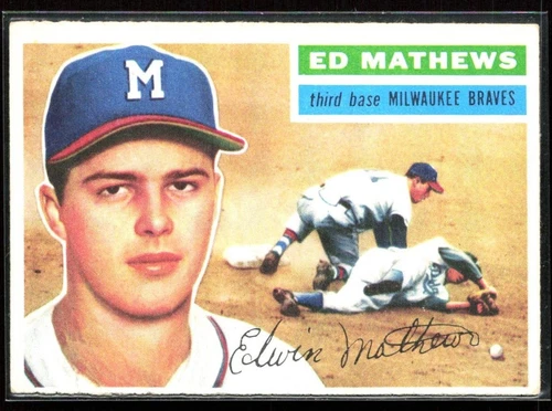 Ed Eddie Mathews 1956 Topps #107 Milwaukee Braves