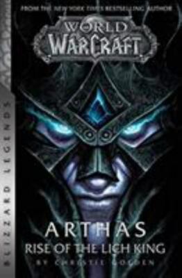 World of Warcraft: Arthas - Rise of the Lich King - Blizzard Legends, Golden, Ch