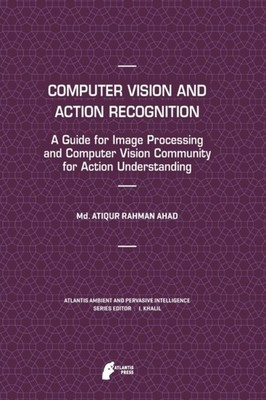 Ahad - Computer Vision and Action Recognition   A Guide for Image Proc - X555z