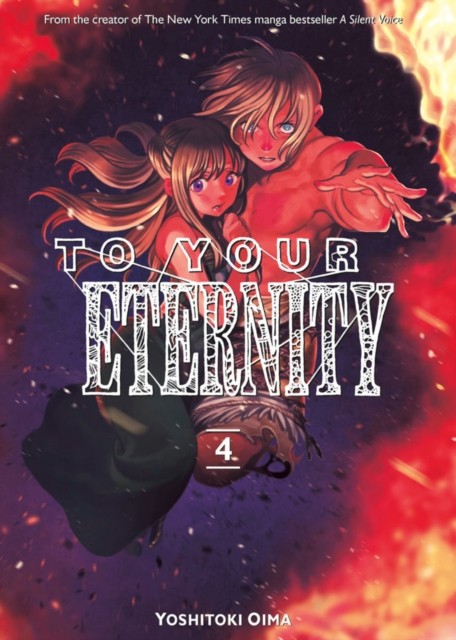 To Your Eternity 4 by Yoshitoki Oima PAPERBACK 9781632365743