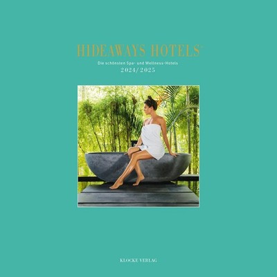 Hideaways Spa-Guide 2024/2025 Andrea Bala