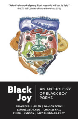 Black Joy: An Anthology of Black Boy Poems - Paperback - GOOD