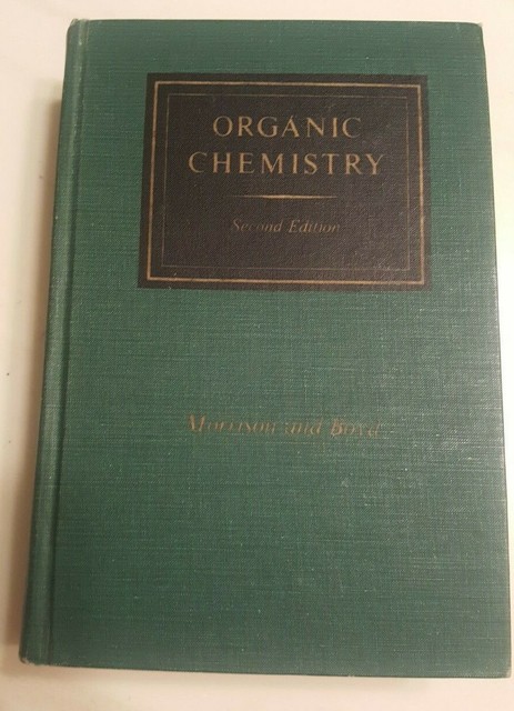 ORGANIC CHEMISTRY * 2nd Edition Textbook * Morrison Boyd ...