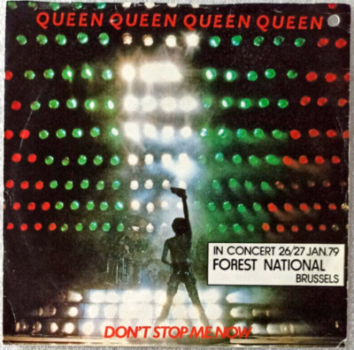 7''  QUEEN -  DON´T STOP ME NOW  **  BEL 1979   * * * * * *  EX  / VG++