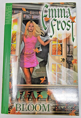 EMMA FROST VOL 3 BLOOM ~ MARVEL TPB *2005* | eBay