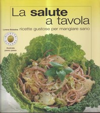 La salute a tavola - Lorena Bolesina (Mondadori) [2006]