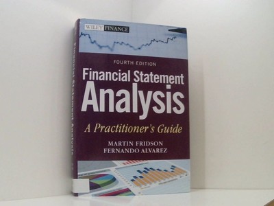 Financial Statement Analysis: A Practitioner's Guide (Wiley Finance Editions) A 
