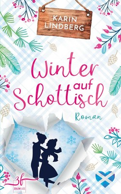 Karin Lindberg: Highland Liebe Liebesroman Schottland Taschenbuch Deutsch
