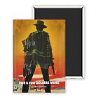 For a Few Dollars More Movie Posters - Magnet Fridge 54x78mm