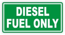 Diesel Fuel Only 2.5x5 Vinyl Decal Sticker Label Door Truck 4x4 Weatherproof