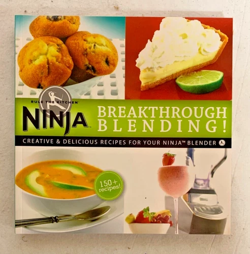 Ninja Breakthrough Blending Cook Book