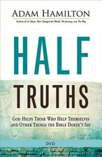 Half Truths Video Content: God Helps Those Who Help Themselves and Other Thi...