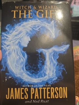 Gift by James Patterson and Ned Rust (2010, Hardcover)