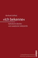 Ich Bekenne | Berthold Unfried | Deutsch | Taschenbuch | 388 S. | 2006