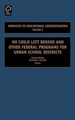 No Child Left Behind And Other Federal Programs for Urban School Districts, H...