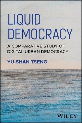 Liquid Democracy - 9781394180400