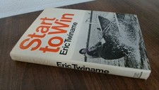 Start to Win, Twiname, Eric, Adlard Coles Ltd, 1978, Hardcover