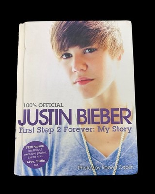 Justin Bieber First Step 2 Forever: My Story Book with Poster