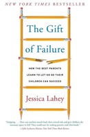 Gift Of Failure | Jessica Lahey | Taschenbuch | Kartoniert / Broschiert | 2016