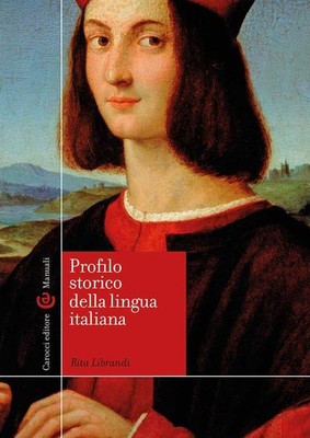 Historisches Profil der italienischen Sprache - Librandi Rita