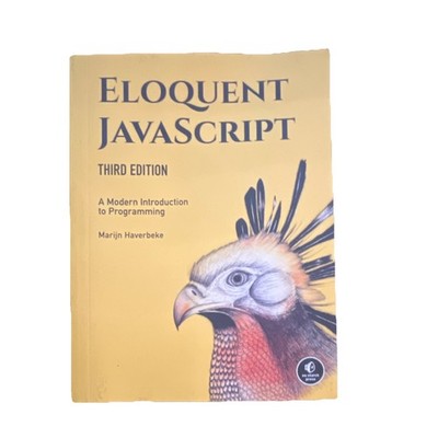 Eloquent JavaScript, 3rd Edition : A Modern Introduction to Programming 