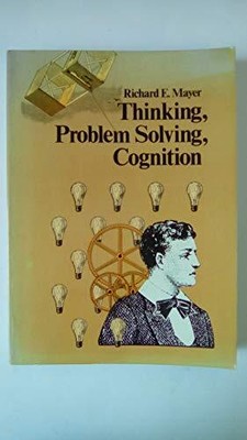 Thinking, Problem Solving, Cognition, Mayer, Richard E.
