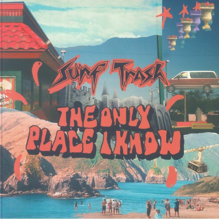 SURF TRASH - The Only Place I Know - Vinyl (180 gram orange vinyl LP)