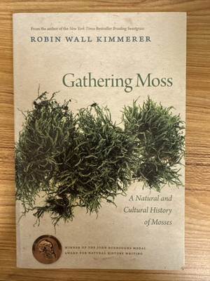 #ad Gathering Moss: A Natural And Cultural History Of Mosses $17.99