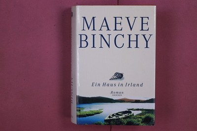 307571 Maeve Binchy EIN HAUS IN IRLAND Droemer HC