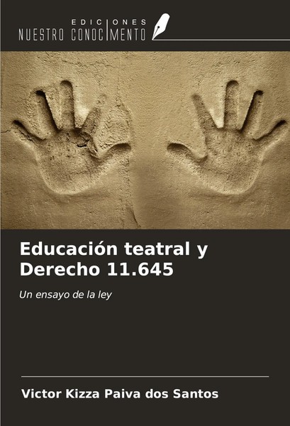 Victor Kizza Paiva Dos Santos | EducacióN Teatral Y Derecho 11.645 | Taschenbuch-image