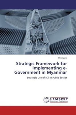 Htun Zaw | Strategic Framework for Implementing e-Government in Myanmar | Buch