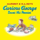Curious George Saves His Pennies - Paperback By Rey, H. A. - VERY GOOD