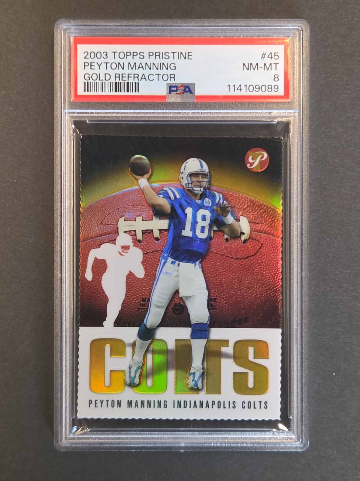 2003 Topps Pristine - Peyton Manning #45 Gold Refractor /150 PSA 8 view 2