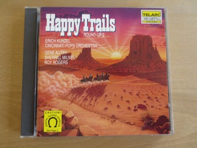 Happy Trails - Erich Kunzel, Cincinnati Pops Orchestra - CD, OOP