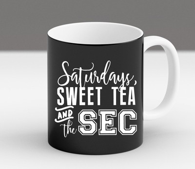Saturdays Sweet Tea & The SEC Football Game Day Tailgate Womens Coffee Mug