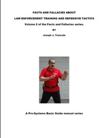 Facts AND Fallacies About LAW Enforcement Training AND Defensive Tactics Buch