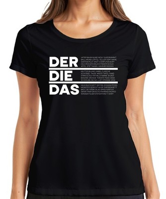DER DIE DAS German grammar article funny saying irony sarcasm women's T-Shi