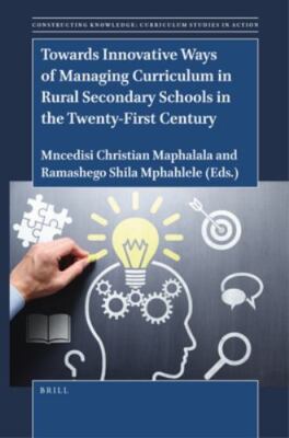 Towards Innovative Ways of Managing Curriculum in Rural Secondary Schools in ...