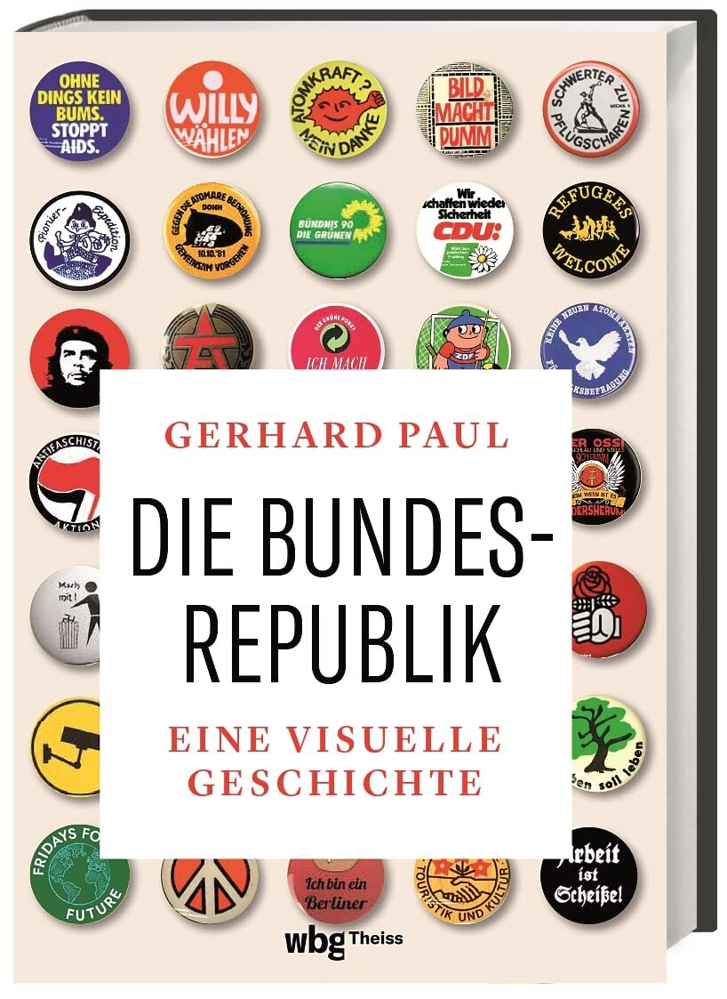 Gerhard Paul Die Bundesrepublik: Eine visuelle Geschichte (Copertina rigida)