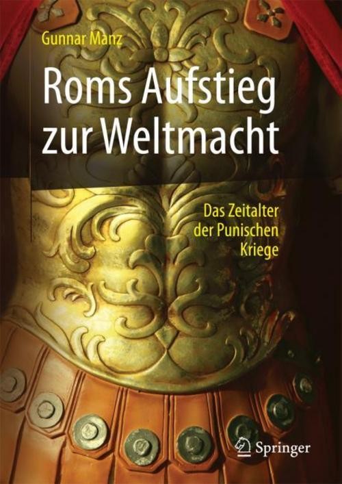 Roms Aufstieg zur Weltmacht Gunnar Manz