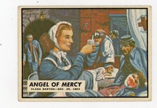 1962 Topps Civil War News Card #58 - Angel Of Mercy - Clara Barton