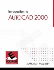 Introduction to AutoCAD 2000 - Paperback, by Dix Mark; Riley Paul - Acceptable