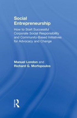 Social Entrepreneurship: How to Start Successful Corporate Social Responsibility