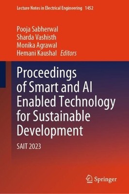 Proceedings of Smart and AI Enabled Technology for Sustainabl... - 9789819693696