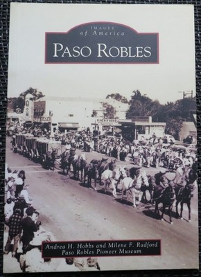 PASO ROBLES Mineral Hot Springs SALINAN NATIVE AMERICANS California Museum FARM