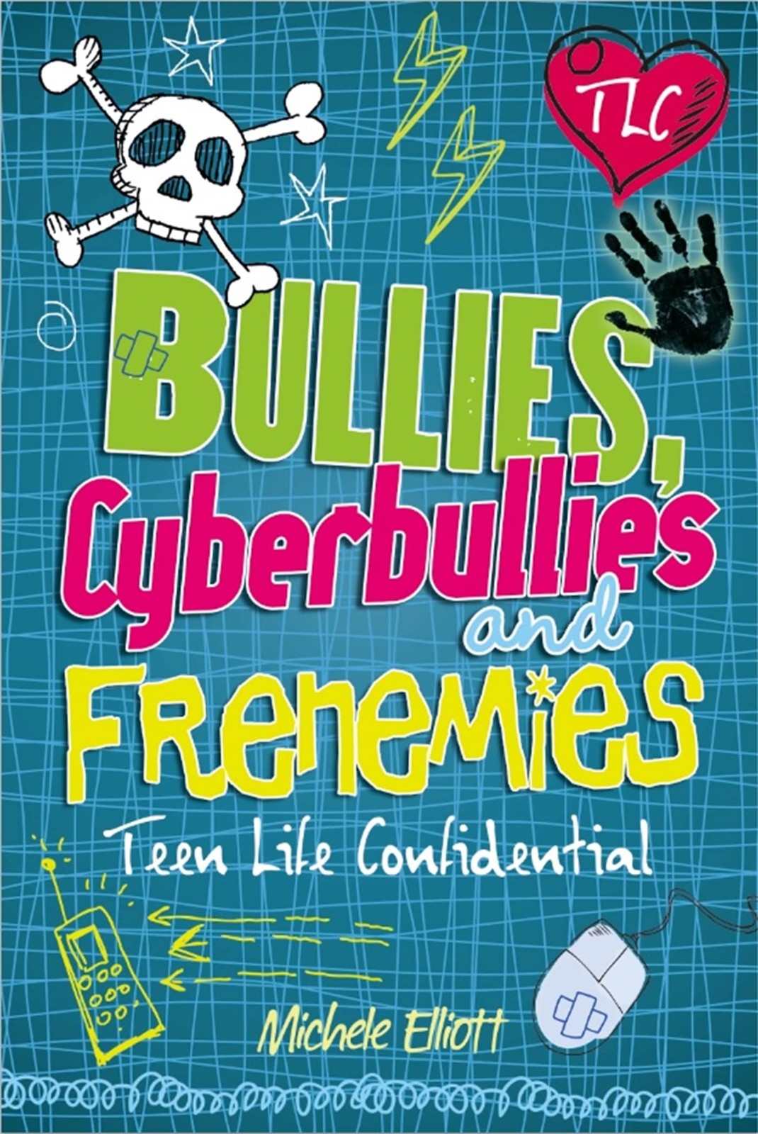 Teen Life Confidential: Bullies, Cyberbullies and Frenemies by Michele Elliott - Image 4